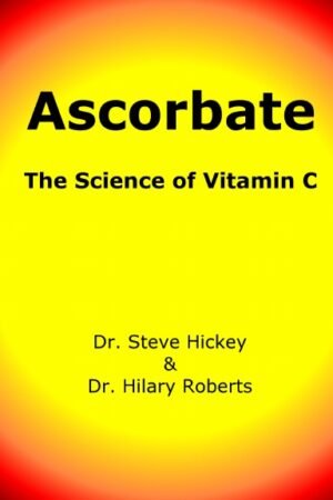 Ascorbate - The Science of Vitamin C